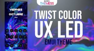 Twist Color UX Led EMUI 9| Twist Color UX Led EMUI Themes for Huawei & Honor Phones