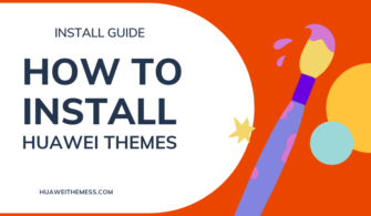 how-to-install-huawei-theme-335x195 Other 